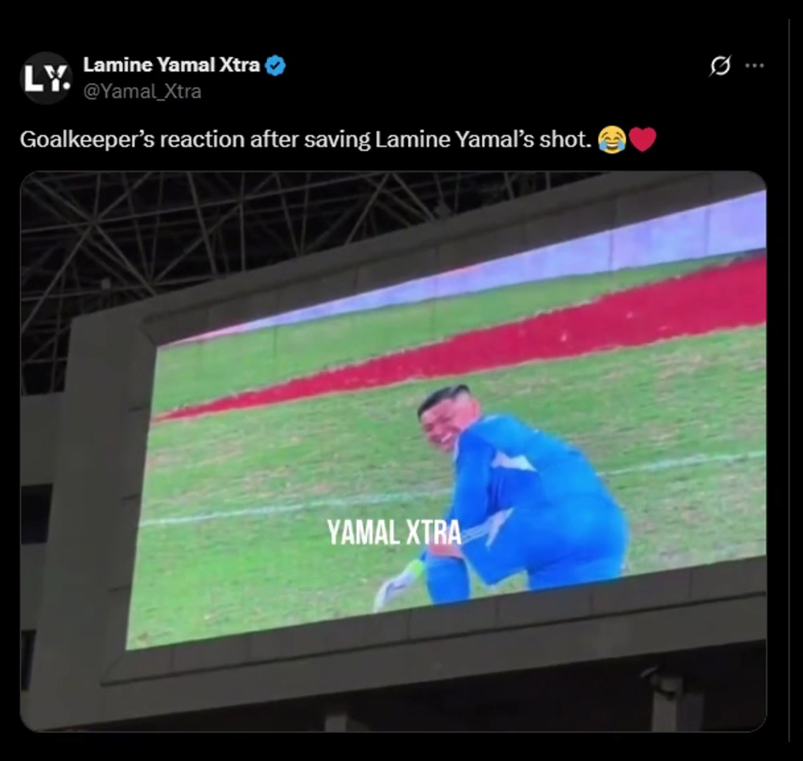 大雷你笑的收斂點(diǎn)國(guó)外球迷守門員撲出亞馬爾的射門后的反應(yīng)