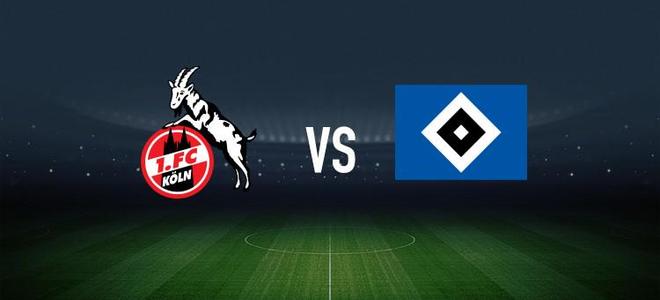 科隆vs漢堡：卡明斯基、侯賽因巴希奇首發(fā)，法比奧-維埃拉、洛孔加出戰(zhàn)